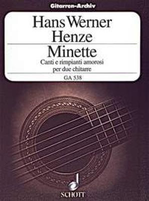 Hans Werner Henze: Minette: (Arr. Juergen Ruck): Gitarre Duett