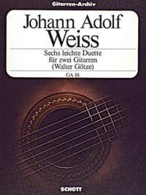 Johann Adolf Weiss: Leichte Duette(6): Gitarre Duett