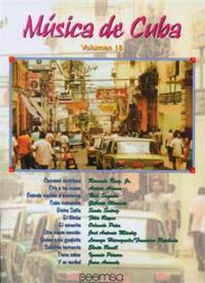 Música de Cuba Vol. 18: Klavier, Gesang, Gitarre (Songbooks)