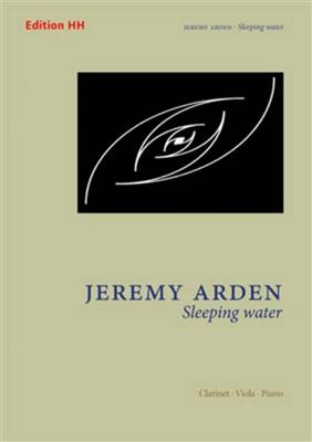 Jeremy Arden: Sleeping water: Kammerensemble