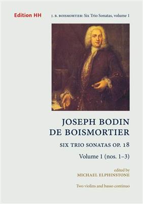 Joseph Bodin de Boismortier: Six Trio Sonatas, vol. 1 op. 18/1-3: Violin Duett