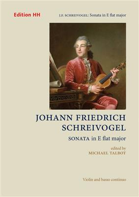 Johann Friedrich Schreivogel: Sonata in E flat major: (Arr. Michael Talbot): Violine mit Begleitung