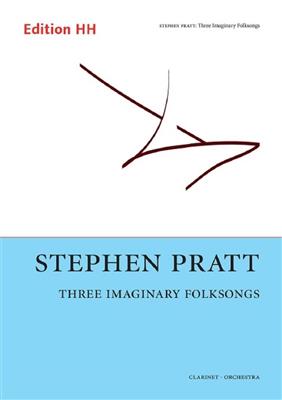 Stephen Pratt: Three Imaginary Folksongs: Orchester mit Solo