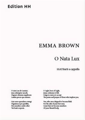 Emma Brown: O Nata Lux: Gemischter Chor mit Begleitung