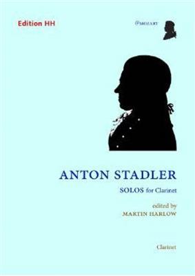 Anton Stadler: Solos: Klarinette Solo
