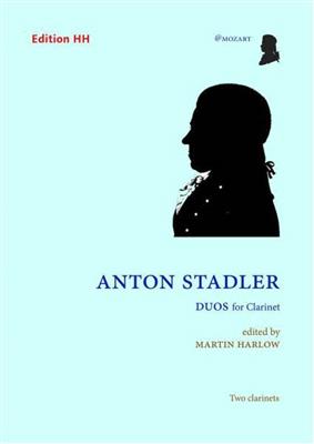 Anton Stadler: Duos for clarinet: Klarinette Duett