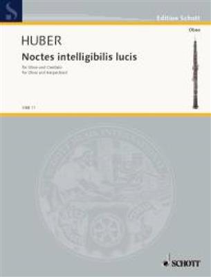 Klaus Huber: Noctes intelligibilis lucis: Oboe mit Begleitung