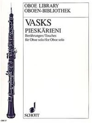Pêteris Vasks: Pieskarieni: Oboe Solo