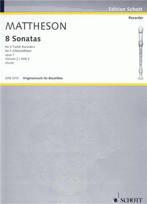 Johann Mattheson: Sonaten(8) 2 Opus 1: Blockflöte Ensemble