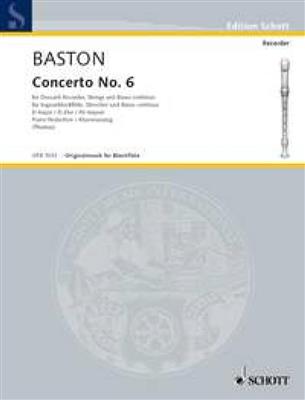 John Baston: Concert 06 D: Sopranblockflöte mit Begleitung