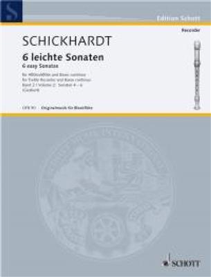 Johann Christian Schickhardt: 6 Leichte Sonaten - 6 Easy Sonatas Vol. 2: Altblockflöte mit Begleitung