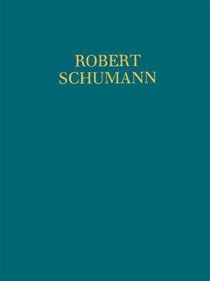 Robert Schumann: Samtliche Werke Studien Und Skizzen