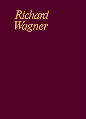 Richard Wagner: Die Feen [WWV 32] und Das Liebesverbot [WWV 38]: Orchester