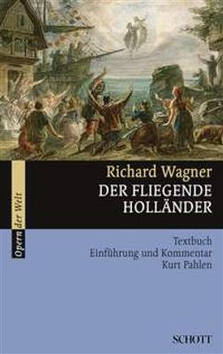 Richard Wagner: Der fliegende Hollander WWV 63