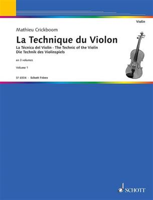 The Technique of the Violin Vol. 1