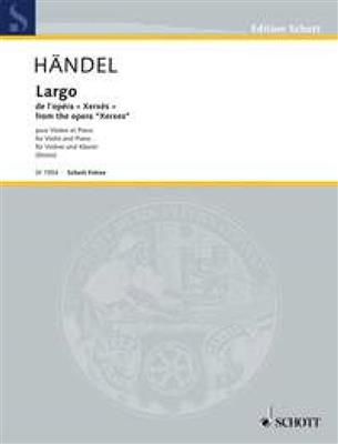 Georg Friedrich Händel: Largo B flat major: (Arr. Jules Strens): Violine mit Begleitung