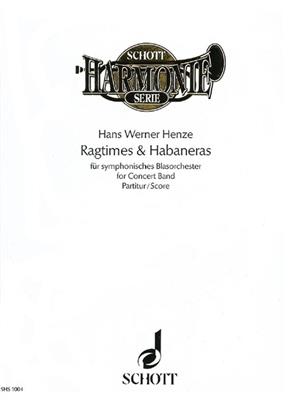 Hans Werner Henze: Ragtimes & Habaneras: Blasorchester
