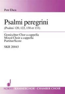 Petr Eben: Psalmi peregrini: Gemischter Chor mit Begleitung
