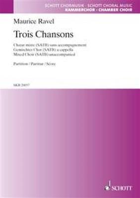 Maurice Ravel: Trois Chansons: Gemischter Chor mit Begleitung