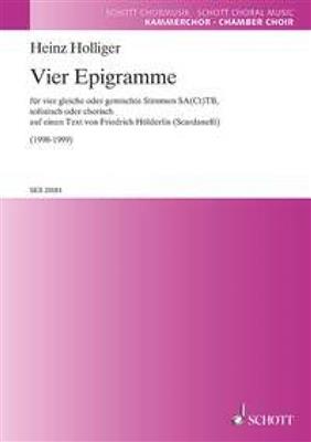 Heinz Holliger: Vier Epigramme: Gemischter Chor mit Begleitung
