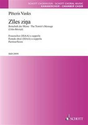 Pêteris Vasks: Ziles zina: Frauenchor A cappella