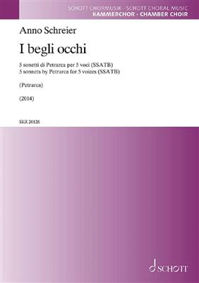 Anno Schreier: I begli occhi: Gemischter Chor mit Begleitung