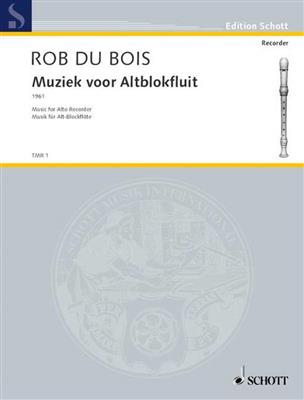 Du-Bois: Musiek Voor Altbl.F: Altblockflöte