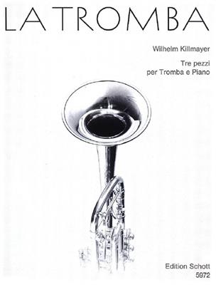 Wilhelm Killmayer: Tre Pezzi: Trompete mit Begleitung
