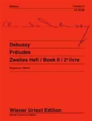 Claude Debussy: Preludes Book 2: Klavier Solo
