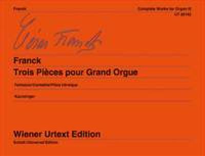 César Franck: Complete Organ Works Volume 3: Orgel