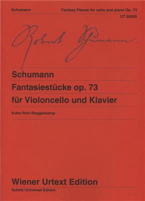 Robert Schumann: Fantasy Pieces for Violoncello and Piano op. 73: Cello mit Begleitung