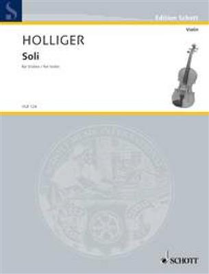 Heinz Holliger: Soli: Violine Solo