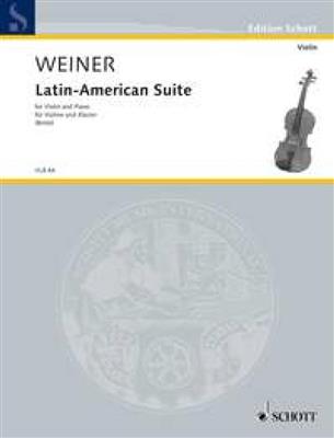 Stanley Weiner: Latin American Suite: Violine mit Begleitung