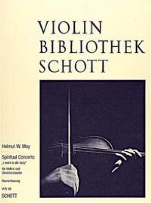 Helmut W. May: Spiritual Concerto: Streichorchester mit Solo