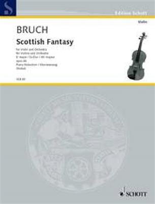 Max Bruch: Scottish Fantasy Eb Major op. 46: Orchester mit Solo