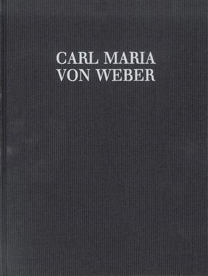 Carl Maria von Weber: Konzertante Werke op. 32 WeV N.15: Orchester mit Solo