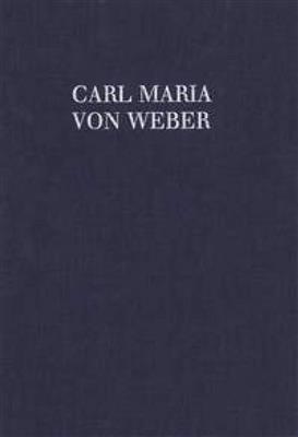 Carl Maria von Weber: Chamber Music I: Kammerensemble