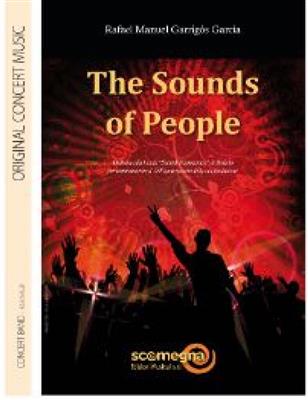 Rafael M. Garrigós: The Sounds of People: Blasorchester
