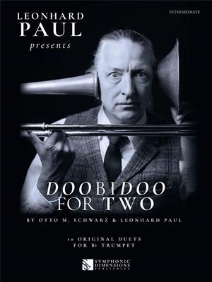 Leonhard Paul presents Doobidoo for Two: Trompete Duett
