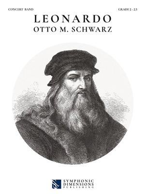 Otto M. Schwarz: Leonardo - Concert Band Score: Blasorchester