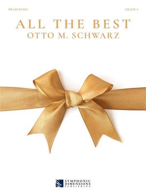 Otto M. Schwarz: All The Best: Brass Band