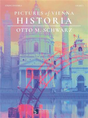 Otto M. Schwarz: Pictures of Vienna - Historia: Streichensemble