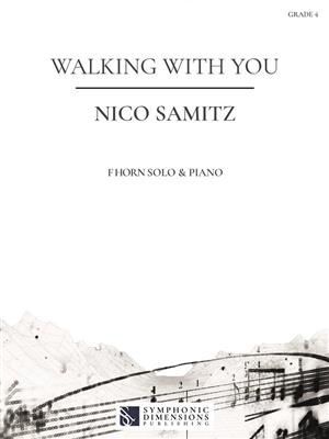 Nico Samitz: Walking with you: Horn mit Begleitung