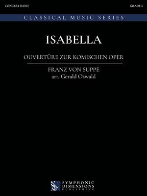 Franz von Suppé: Isabella: (Arr. Gerald Oswald): Blasorchester