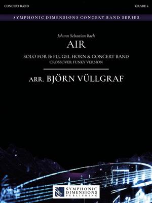 Johann Sebastian Bach: Air: (Arr. Björn Vüllgraf): Blasorchester mit Solo