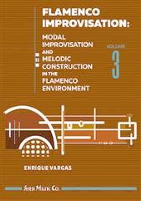 Flamenco Improvisation Volume 3