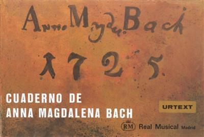 Johann Sebastian Bach: Notenbüchlein für Anna Magdalena Bach (1725): Klavier Solo