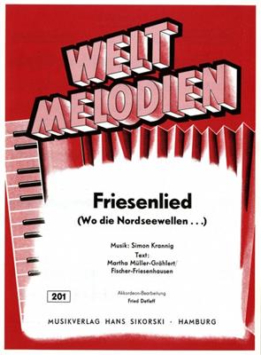 Simon Krannig: Friesenlied (Wo die Nordseewellen ...): (Arr. Fried Detleff): Akkordeon Solo