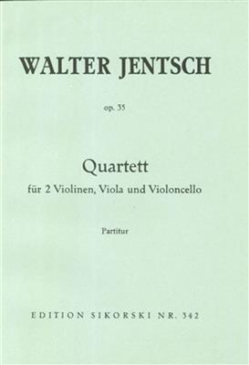 Walter Jentsch: Streichquartett: Streichquartett