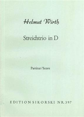 Helmut Wirth: Streichtrio in D: Streichtrio